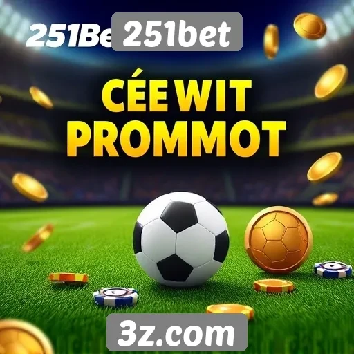 Avaliação das promoções oferecidas pela 251bet
